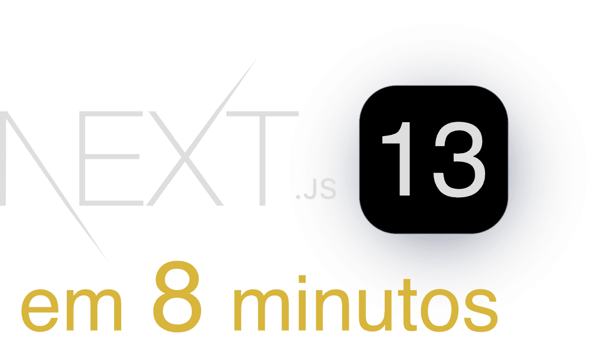 Next.JS 13 em 8 minutos